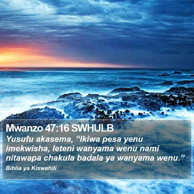 Mwanzo 47:16 SWHULB Bible Verse Image