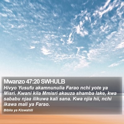 Mwanzo 47:20 SWHULB Bible Verse Image