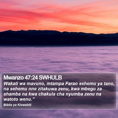 Mwanzo 47:24 SWHULB Bible Verse Image