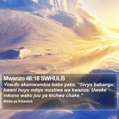 Mwanzo 48:18 SWHULB Bible Verse Image