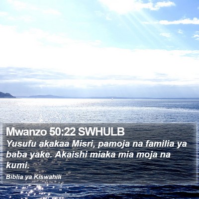 Mwanzo 50:22 SWHULB Bible Verse Image