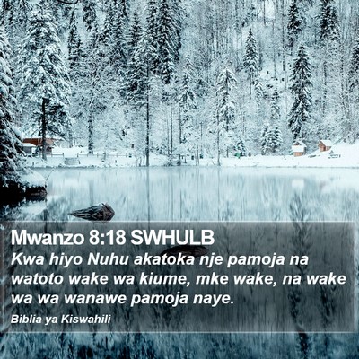 Mwanzo 8:18 SWHULB Bible Verse Image