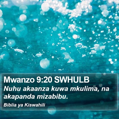 Mwanzo 9:20 SWHULB Bible Verse Image