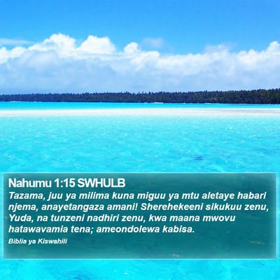 Nahumu 1:15 SWHULB Bible Verse Image