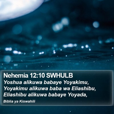 Nehemia 12:10 SWHULB Bible Verse Image