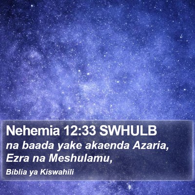Nehemia 12:33 SWHULB Bible Verse Image