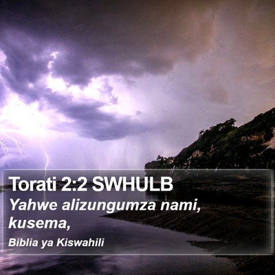 Torati 2:2 SWHULB Bible Verse Image