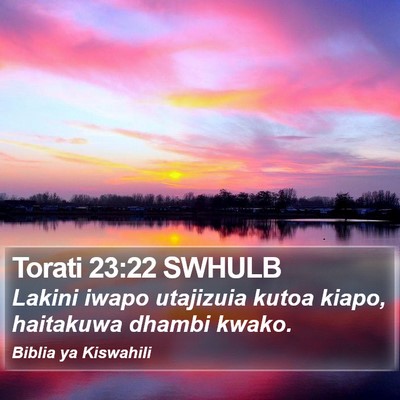 Torati 23:22 SWHULB Bible Verse Image