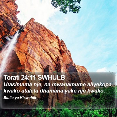 Torati 24:11 SWHULB Bible Verse Image