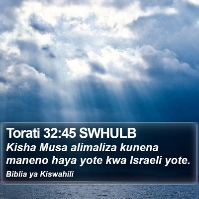 Torati 32:45 SWHULB Bible Verse Image