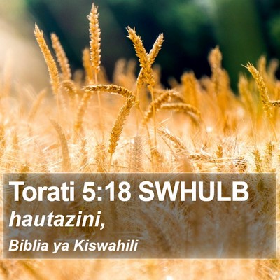 Torati 5:18 SWHULB Bible Verse Image