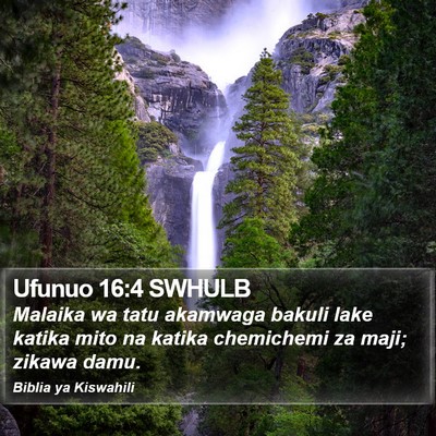 Ufunuo 16:4 SWHULB Bible Verse Image