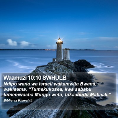 Waamuzi 10:10 SWHULB Bible Verse Image