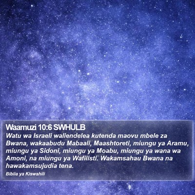 Waamuzi 10:6 SWHULB Bible Verse Image