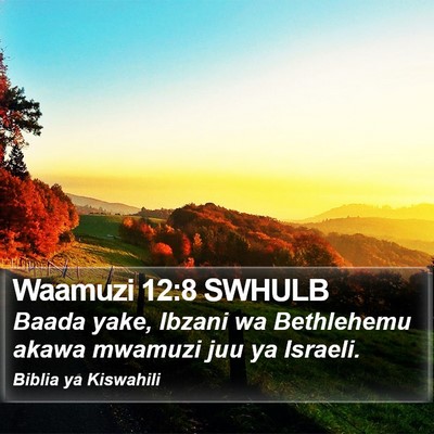 Waamuzi 12:8 SWHULB Bible Verse Image