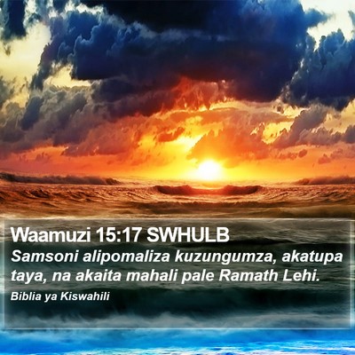 Waamuzi 15:17 SWHULB Bible Verse Image