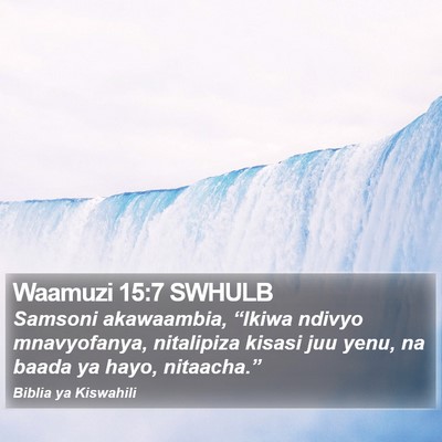 Waamuzi 15:7 SWHULB Bible Verse Image