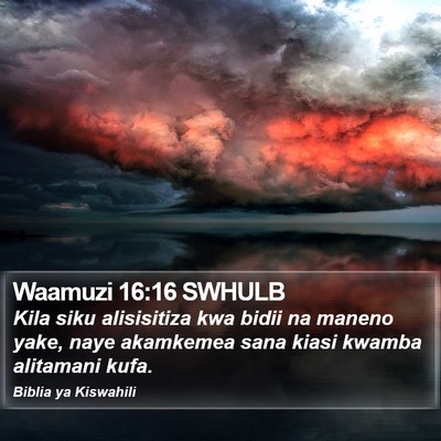 Waamuzi 16:16 SWHULB Bible Verse Image