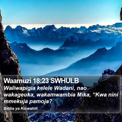 Waamuzi 18:23 SWHULB Bible Verse Image
