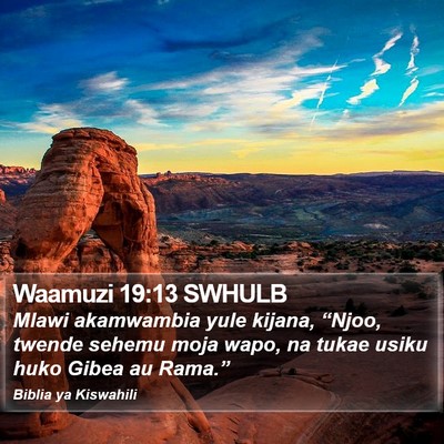 Waamuzi 19:13 SWHULB Bible Verse Image
