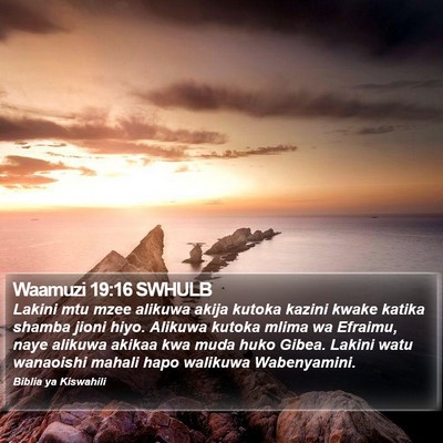 Waamuzi 19:16 SWHULB Bible Verse Image
