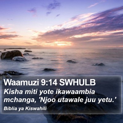 Waamuzi 9:14 SWHULB Bible Verse Image