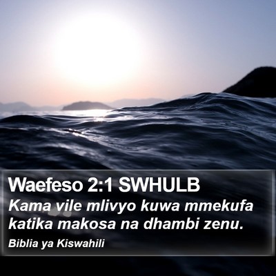 Waefeso 2:1 SWHULB Bible Verse Image