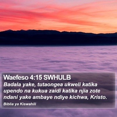 Waefeso 4:15 SWHULB Bible Verse Image