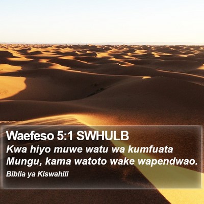 Waefeso 5:1 SWHULB Bible Verse Image