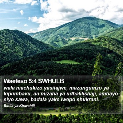 Waefeso 5:4 SWHULB Bible Verse Image