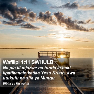Wafilipi 1:11 SWHULB Bible Verse Image