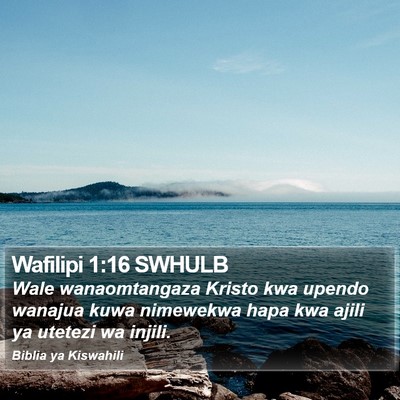 Wafilipi 1:16 SWHULB Bible Verse Image