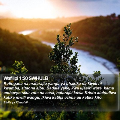Wafilipi 1:20 SWHULB Bible Verse Image