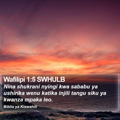 Wafilipi 1:5 SWHULB Bible Verse Image