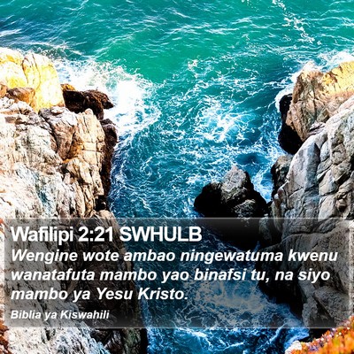 Wafilipi 2:21 SWHULB Bible Verse Image