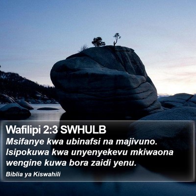Wafilipi 2:3 SWHULB Bible Verse Image
