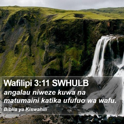 Wafilipi 3:11 SWHULB Bible Verse Image
