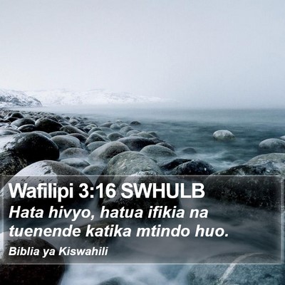 Wafilipi 3:16 SWHULB Bible Verse Image