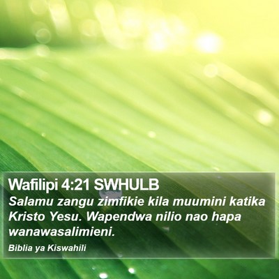 Wafilipi 4:21 SWHULB Bible Verse Image