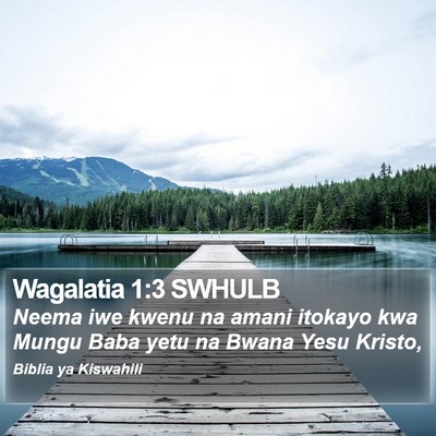 Wagalatia 1:3 SWHULB Bible Verse Image