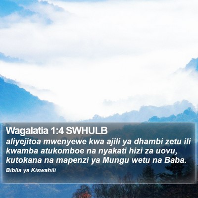 Wagalatia 1:4 SWHULB Bible Verse Image