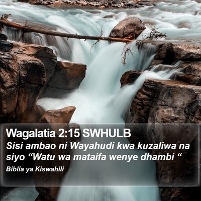 Wagalatia 2:15 SWHULB Bible Verse Image
