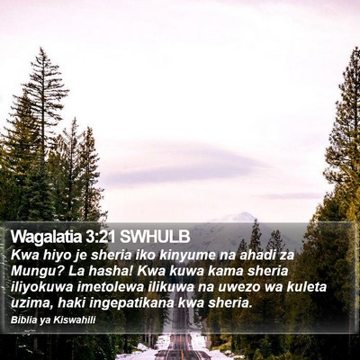 Wagalatia 3:21 SWHULB Bible Verse Image