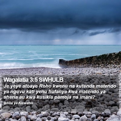 Wagalatia 3:5 SWHULB Bible Verse Image