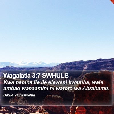 Wagalatia 3:7 SWHULB Bible Verse Image