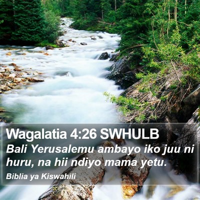 Wagalatia 4:26 SWHULB Bible Verse Image