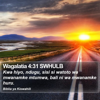 Wagalatia 4:31 SWHULB Bible Verse Image