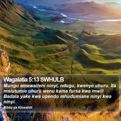 Wagalatia 5:13 SWHULB Bible Verse Image