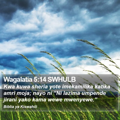 Wagalatia 5:14 SWHULB Bible Verse Image