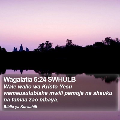 Wagalatia 5:24 SWHULB Bible Verse Image